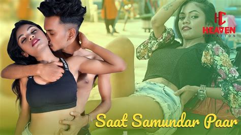 Saat Samundar Paar New Romantic Love Storyheaven Creationhow To Viral Video On Youtube 2021