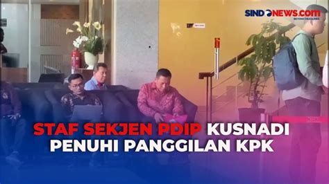 VIDEO Kusnadi Staf Sekjen PDIP Hasto Kristiyanto Tiba Di KPK Jadi