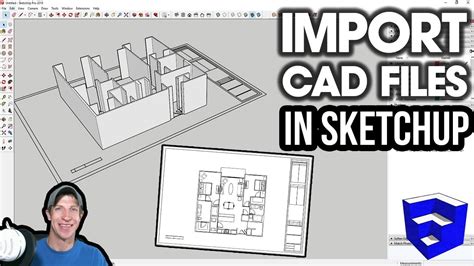 Importing Cad Files Into Sketchup The Sketchup Essentials