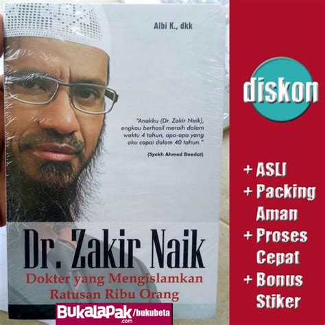 Jual Dr Zakir Naik Dokter Yang Mengislamkan Ratusan Ribu Orang