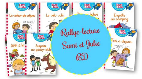 Rallye Lecture Sami Et Julie B D Albums Rallye Lecture Lecture