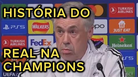 ANCELOTTI EXPLICA A HISTÓRIA DO REAL NA CHAMPIONS YouTube