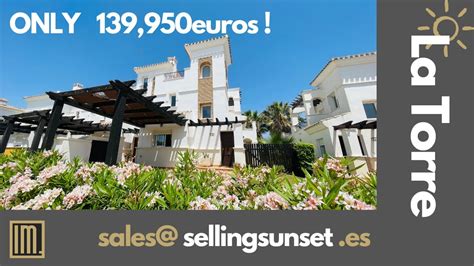 Selling Sunset Spain Frontline Townhouse La Torre Golf Resort Youtube