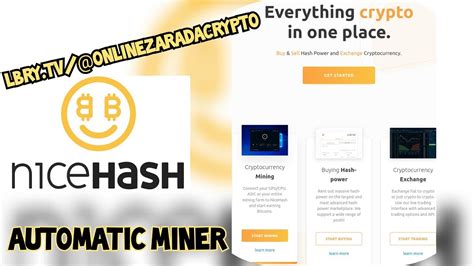 Nice Hash The Best Automatic Miner Turn Your Pc Into Powerful Mining Rig Youtube