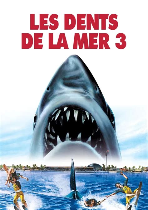 Regarder Les Dents De La Mer 3 En Streaming Complet