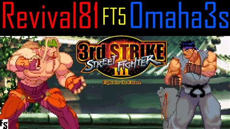 Street Fighter III Third Strike Revival81 Alex Vs Omaha3s Ryu