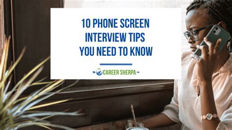 10 Phone Screen Interview Tips You Need To Know In 2023