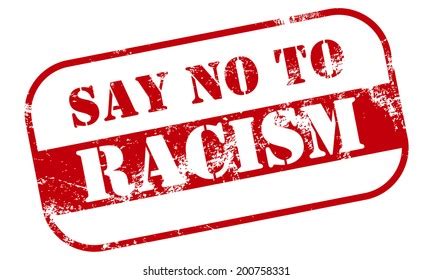 1,070 Say no racism Images, Stock Photos & Vectors | Shutterstock