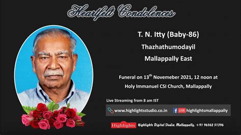 Funeral Service Live Streaming Of T N Itty Baby 86