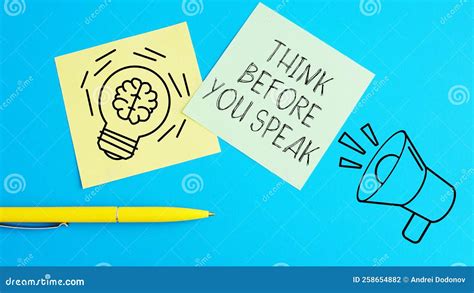 Think Before You Speak Is Shown Using The Text Stock Photo Image Of