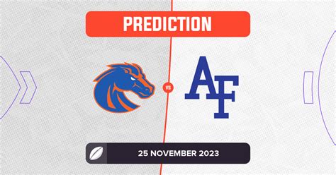 Boise State Vs Air Force Prediction And Tips 25 November 2023