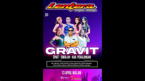 Live Lentera Dangdute Pekalongan In Gravit Team Spait Siwalan Kab