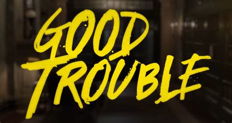 Freefrom Debuts New Trailer For Good Trouble Season B Watch Now