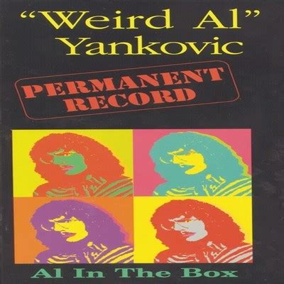 Living With A Hernia Song Weird Al Yankovic Permanent Record Al In