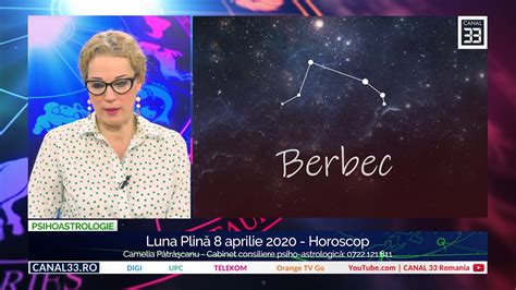 Horoscop BERBEC cu Camelia Pătrăşcanu Luna Plină 8 aprilie 2020 YouTube