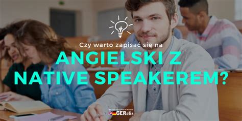 Angielski Z Native Speakerem Gerelis Szko A J Zykowa Wroc Aw