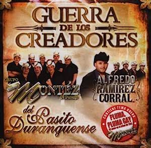 Guerra De Los Creadores Del Pasito Duranguense Grupo Montez De Durango