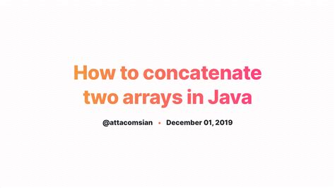 How To Concatenate Two Arrays In Java