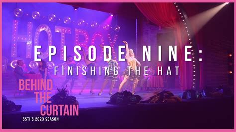 Ssti Behind The Curtain S E Finishing The Hat Youtube