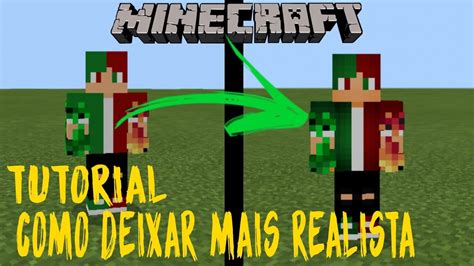 Como Deixar Sua Skins Mais Realista No Minecraft Pelo Celular Tutorial