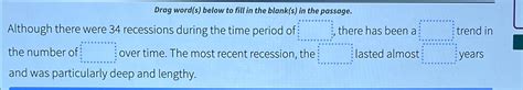 Solved Drag Word S Below To Fill In The Blank S In The Chegg