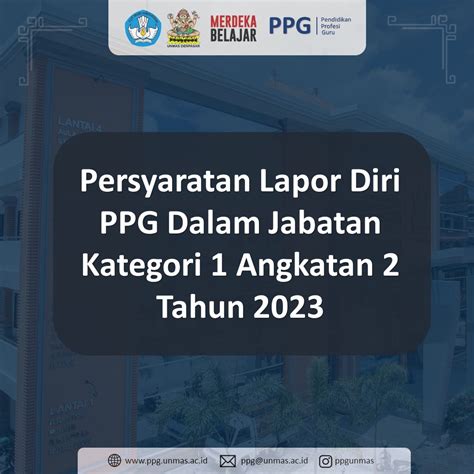 Persyaratan Lapor Diri PPG Daljab Kategori 1 Angkatan 2 Tahun 2023