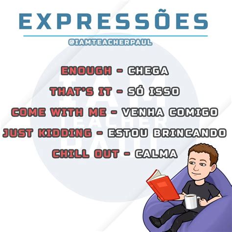 Hi Guys Aqui Vai Algumas Expressoes Em Ingl S Para Voc Se Expressar