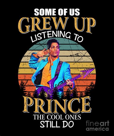 Vintage Some Of Us Grew Up Listening To Prince Legend The Cool Ones