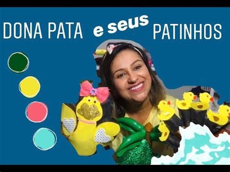 Dona Pata E Seus Patinhos Youtube