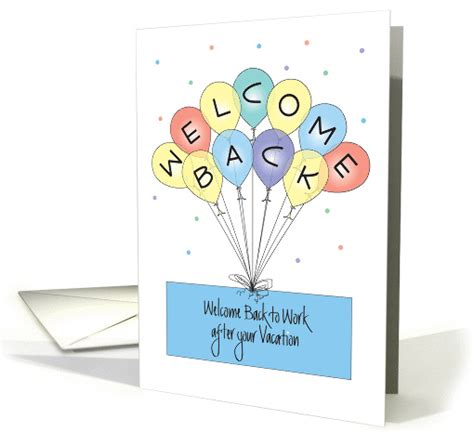 Welcome Back to Work after Vacation, Colorful Balloons card (1377740)