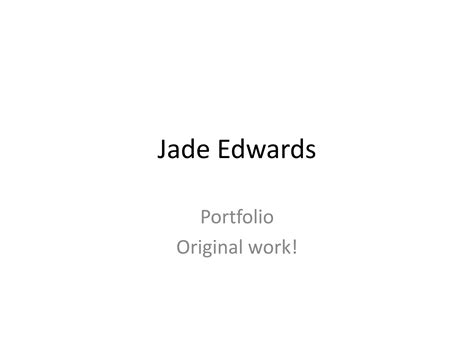 Jade edwards fashion work | PPTX