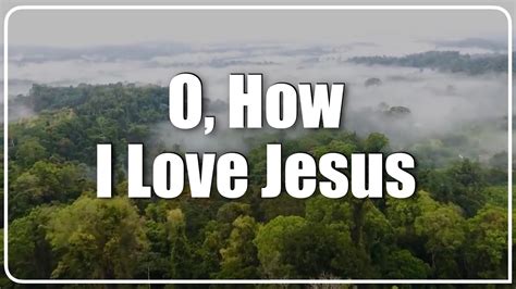 O How I Love Jesus Lyrics Band And Choir Studio Musicians YouTube