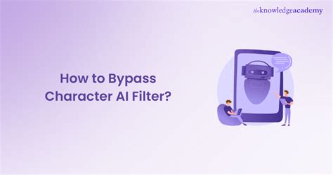 How To Bypass Character Ai Filter Nsfw Settings A Complete Guide