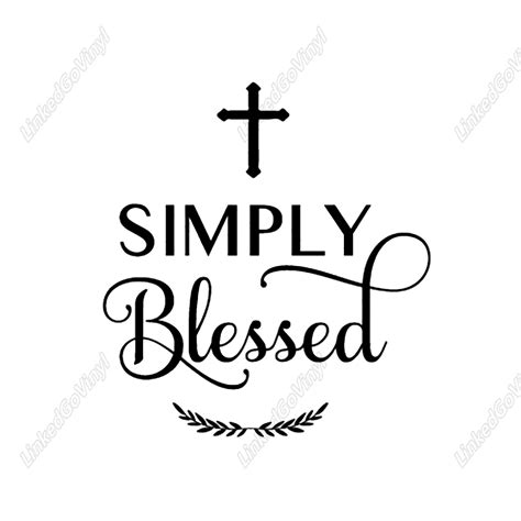 Design Free Simply Blessed SVG Files - LinkedGo Vinyl