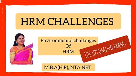 Hr Challenges Challenges In Hrm Difficulties Of Hrm Environmental