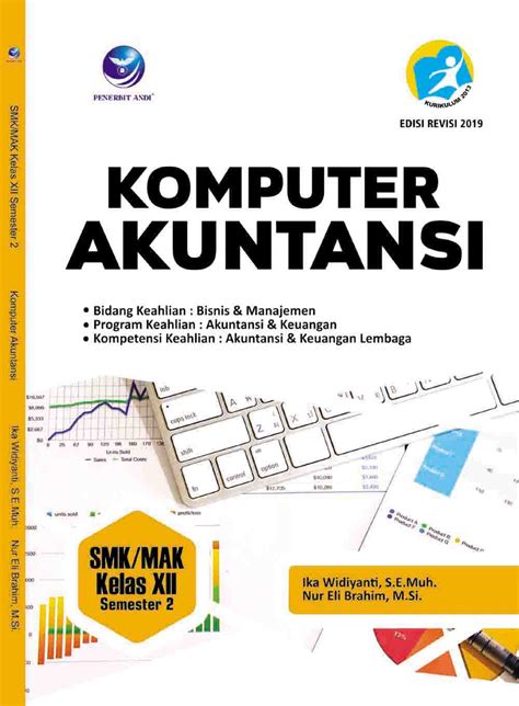 Buku Komputer Akuntansi Smkmak Kelas Xii Semester 2 Revisi 2019 Siplah