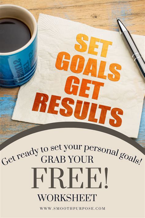 Reach Your Goals Today - a Free Worksheet - Creating a New You