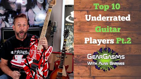 Top 10 Underrated Guitarists Part 2 The Best Guitar Players You Might