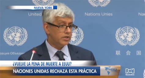 Onu Rechaza La Pena De Muerte En Estados Unidos