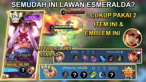 LAWAN ESMERALDA SEMUDAH INI EMBLEM TERBARU FREYA 2023 BEST BUILD