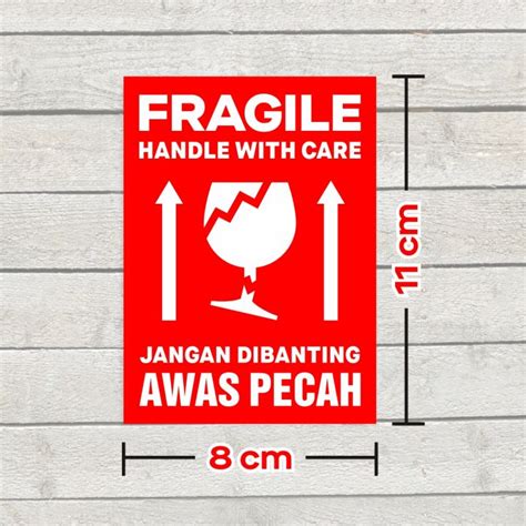 Sticker Fragile Handle With Care Stiker Awas Pecah Jangan Dibanting 11