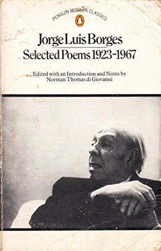 Selected Poems 1923 1967 by Jorge Luis Borges - AbeBooks