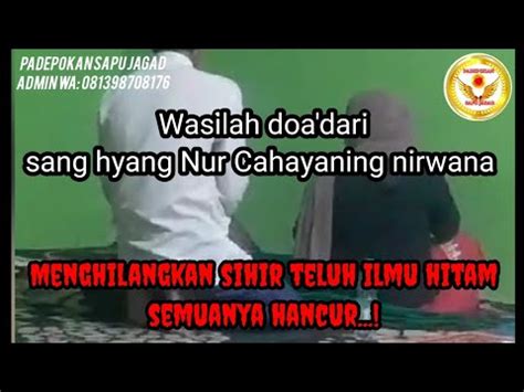 Sang Hyang Nur Cahayaning Nirwana Keluarga Ini Terkena Sihir Ilmu