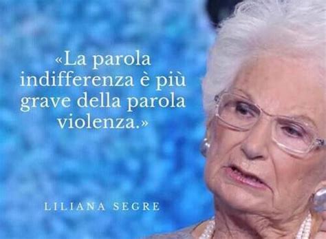 Le più belle frasi di Liliana Segre Aforisticamente