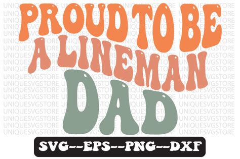 Proud To Be A Lineman Dad Retro Wavy Svg Graphic By Uniquesvgstore