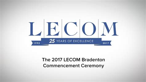 Lecom Bradenton Commencement 2017 Youtube