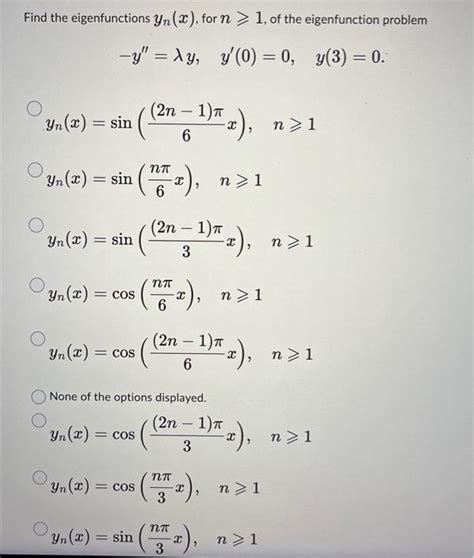 Solved Find The Eigenfunctions Yn X For N1 Of The Chegg