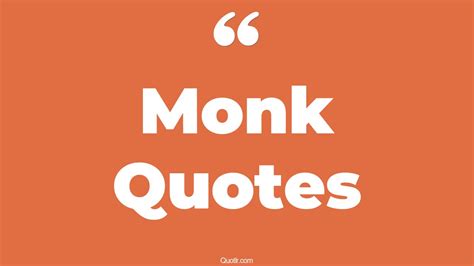 45 Jaw-dropping Think Like A Monk Quotes | thelonious monk, old monk quotes