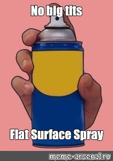 Omics Meme No Big Tits Flat Surface Spray Comics Meme Arsenal