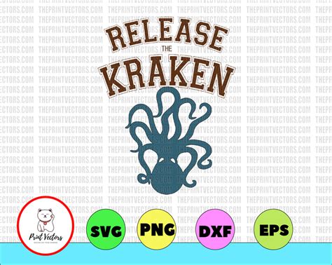 Release The Kraken Svg Giant Octopus Squid Titans Svg Eps Png Vecto